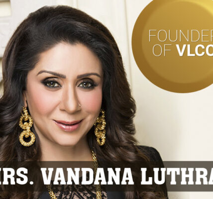From Rs 20,000 to Rs 2,225 Crore: The Inspiring Journey of Vandana Luthra, Founder of VLCC