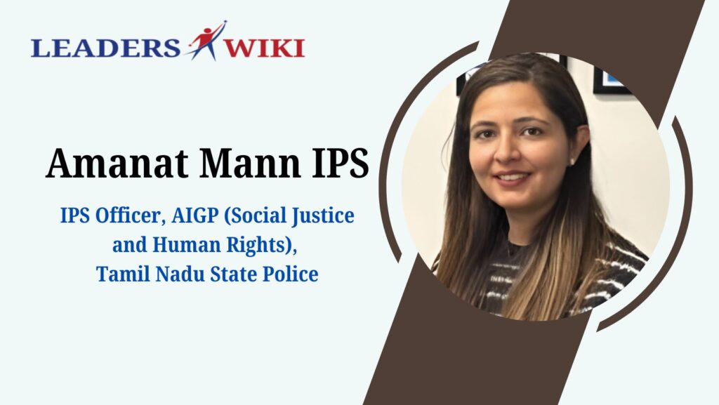 Amanat Mann IPS