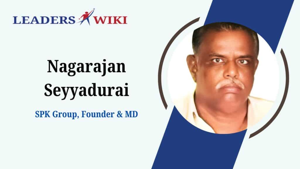Portrait of Nagarajan Seyyadurai, Tamil Nadu entrepreneur and SPK Group founder.